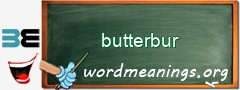 WordMeaning blackboard for butterbur